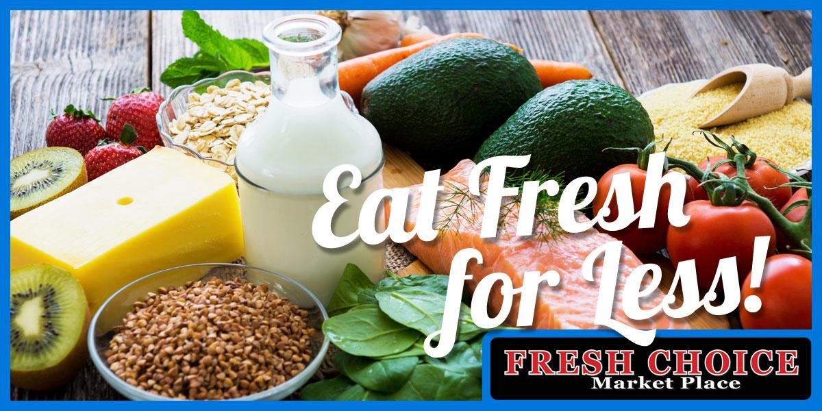 photo of various fresh foods with caption: Eat Fresh for Less.